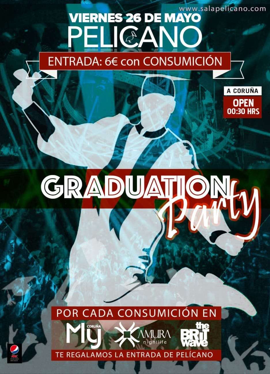 Graduation Party 26 mayo