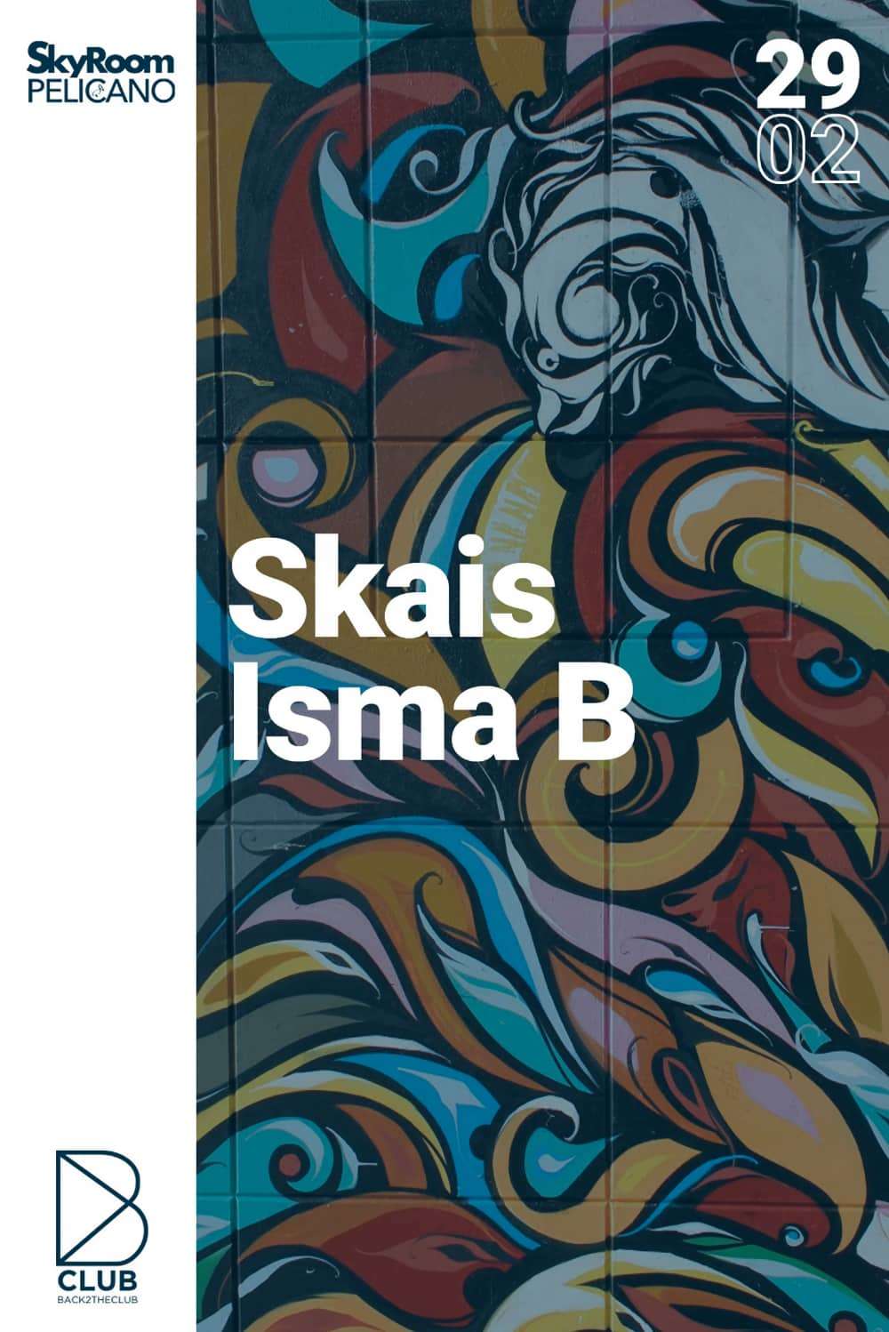 SKAIS & ISMA B